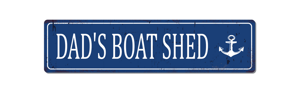 Personalised metal dad's boat shed sign. Blue with white text and a rust look 