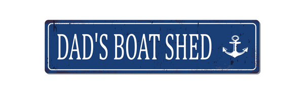 Metal Sign - Personalised Dad's Boat Shed Sign - Rust Look - VWPrintCo