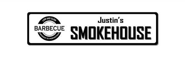 Metal Personalised Smokehouse Sign - Low and Slow - Smoked to Perfection - VWPrintCo