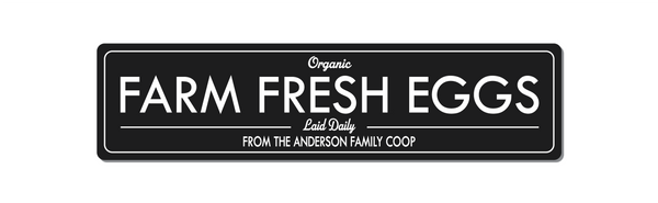 Personalised Organic Farm Fresh Eggs - Chicken Coop Sign