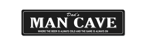 Metal Personalised Man Cave Sign - Change The Text to Suit Your Needs