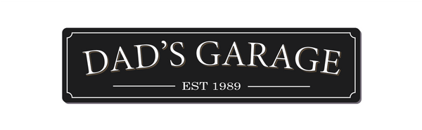 Metal Sign - Personalised Dad's Garage Sign - Change The Text To Suit Your Needs - VWPrintCo