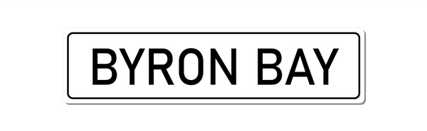 Metal Sign - Personalised Novelty Byron Bay Street Sign - VWPrintCo