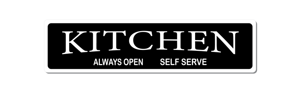 Front view of aluminium kitchen always open self serve sign. Black with white text.