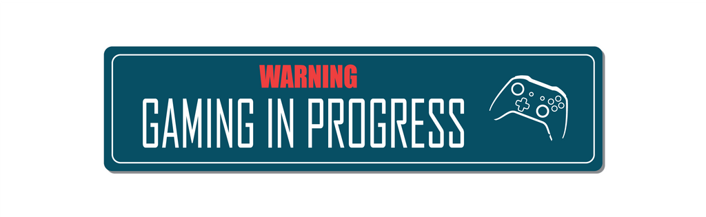 Metal Warning Gaming in Progress Sign. Blue with white text